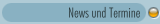 News und Termine